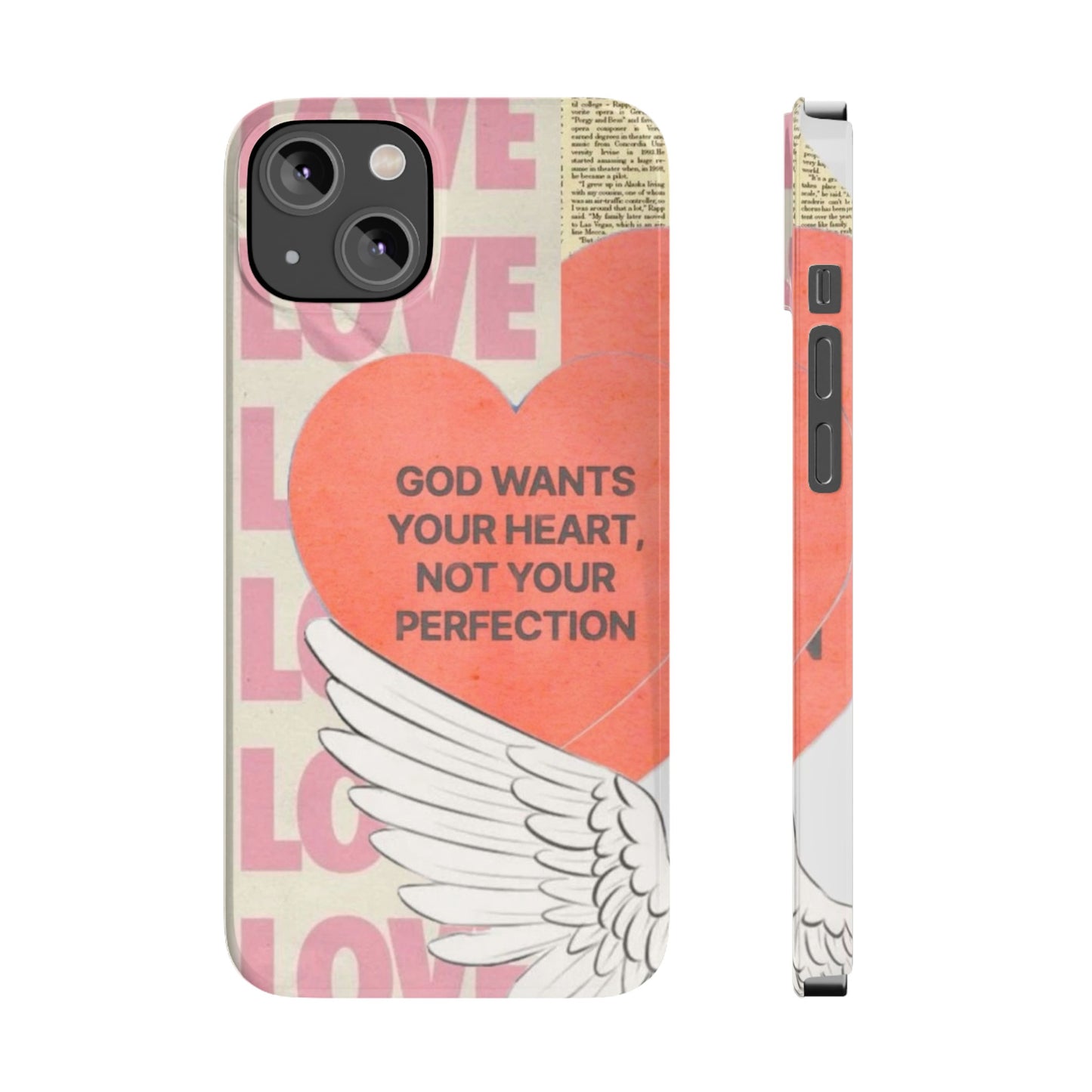 God Wants Your Heart Slim Phone Case