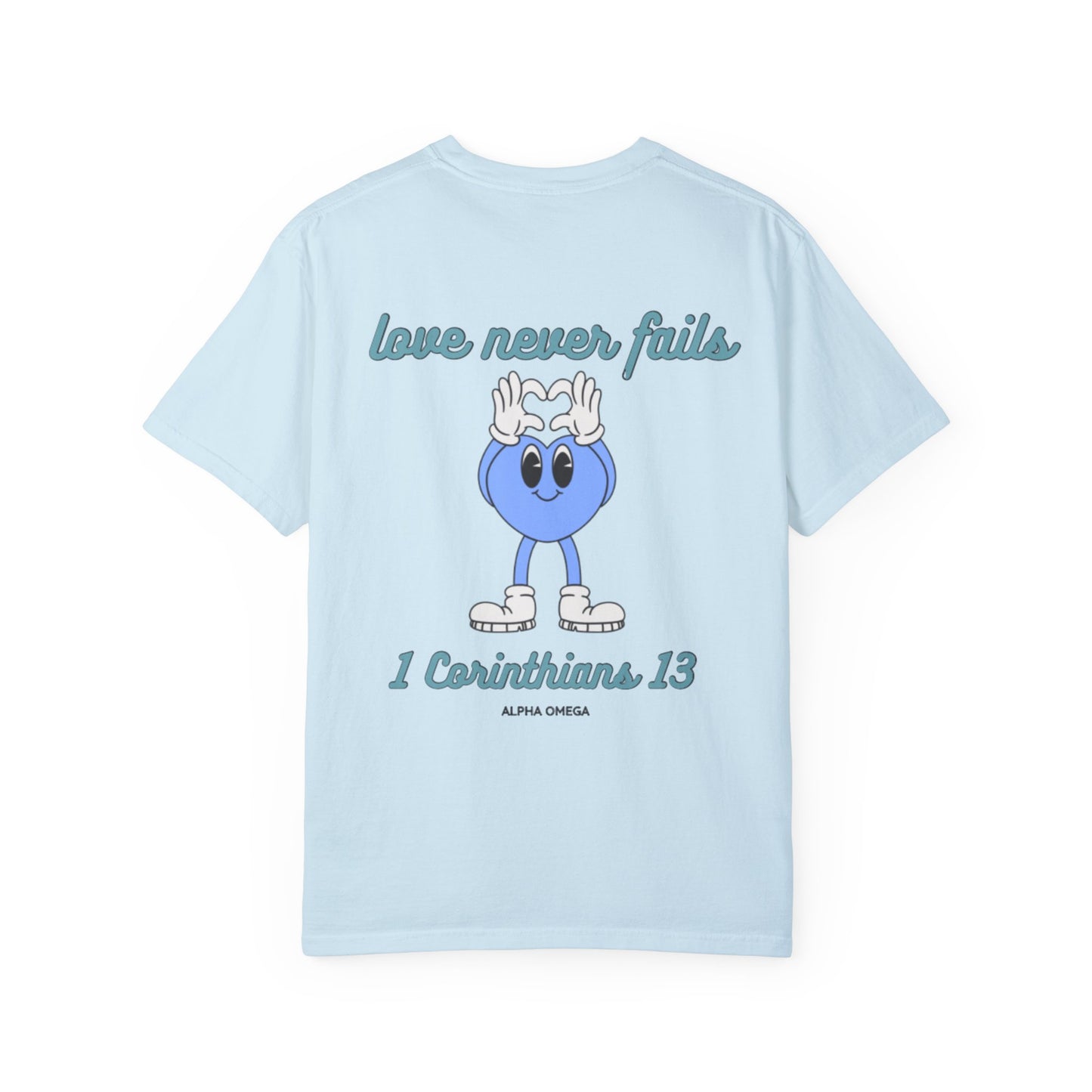 Love Never Fails Tee