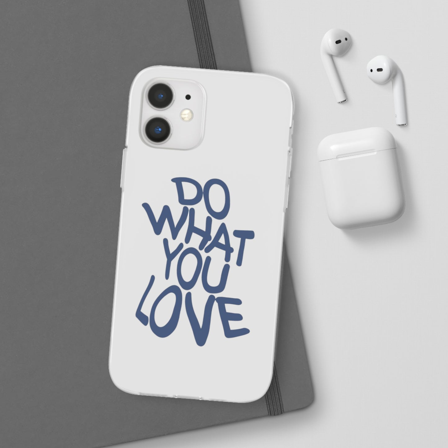 Do What You Love Phone Case