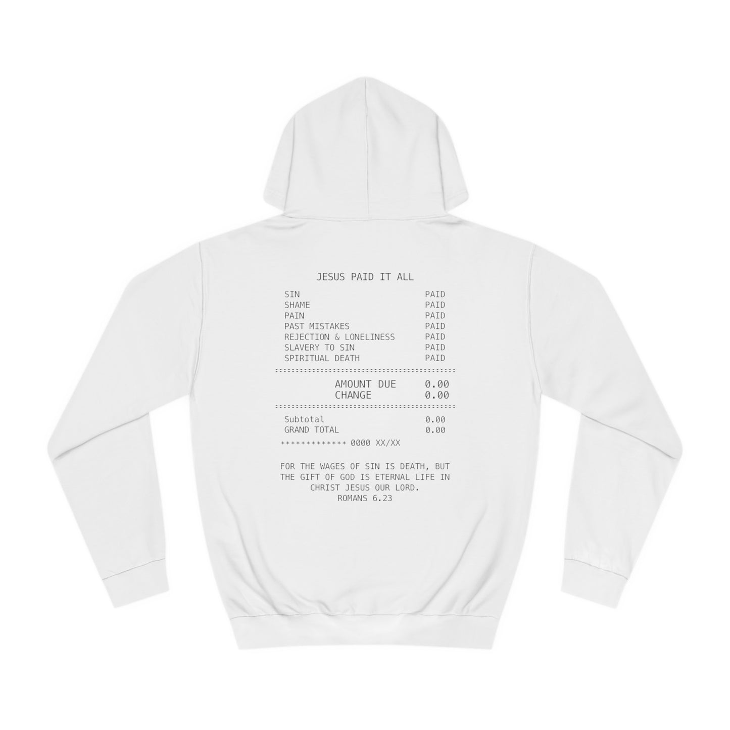 Jesus Paid It All Hoodie